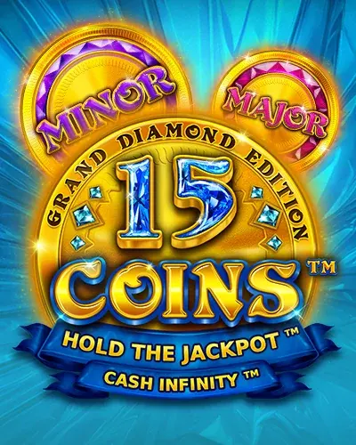 15 Coins Grand Diamond Edition Slot — SpinMama Casino