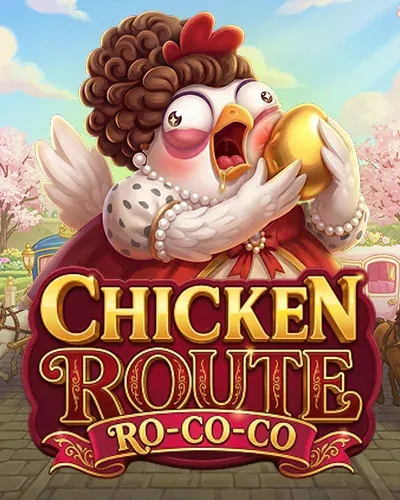 Chicken Route: Ro-co-co Slot — SpinMama Casino