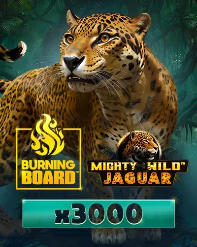 Mighty Wild: Jaguar Burning Board Slot — SpinMama Casino